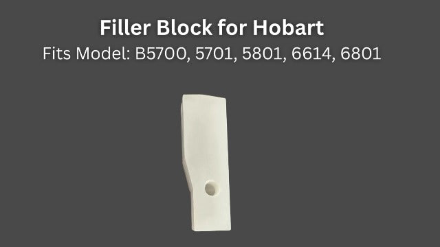 Filler Block for Hobart Models 5700, 5701, 5801, 6614, 6801 (5 Pack)