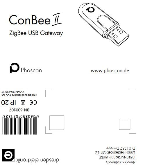 ConBee II - Universal Zigbee 3.0 USB Gateway, incl. deCONZ & Phoscon App, Home Automation, Home Assistant, ioBroker, Zigbee2MQTT