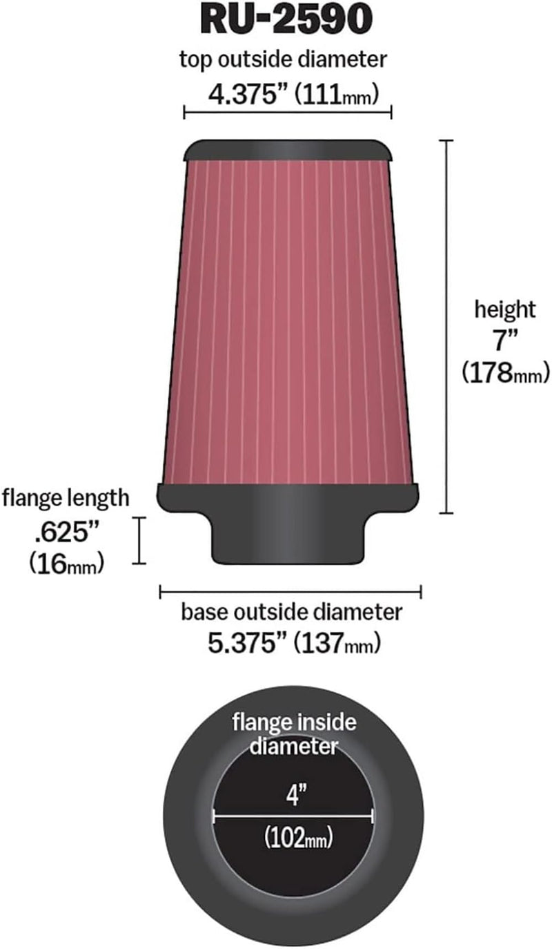  [AUSTRALIA] - K&N Universal Clamp-On Air Filter: High Performance, Premium, Washable, Replacement Filter: Flange Diameter: 4 In, Filter Height: 7 In, Flange Length: 0.625 In, Shape: Round Tapered, RU-2590