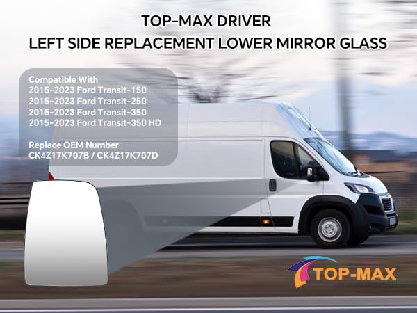 TOP-MAX Passenger Right Side Upper Mirror Glass Replacement for Ford Transit 150 250 350 MK8 2014-2023 with Heated and 2 Metal Clips