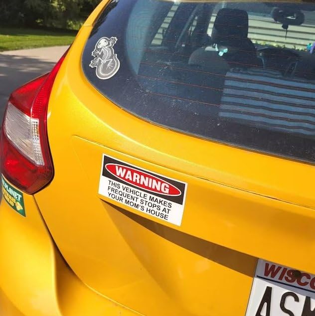 Funny Warning Bumper Sticker Decal, This Vehicle Makes Frequent Stops at Your Mom's House, 6" x 3"