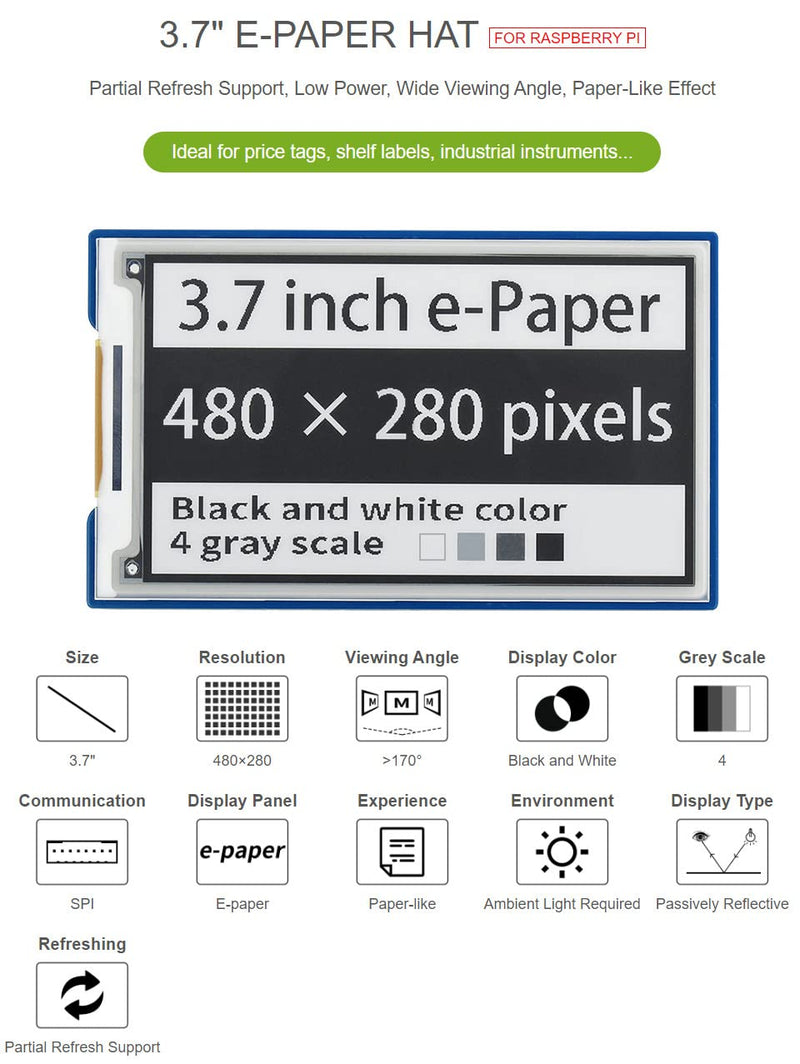waveshare 3.7inch E-Paper E-Ink Display HAT Compatible with Raspberry Pi4B/3B+/3B/2B/B+/A+/Zero/Zero W/WH/Zero 2W 480×280 Pixels Black/White 4 Grey Scales SPI Interface Supports Partial Refresh 3.7inch e-Paper HAT