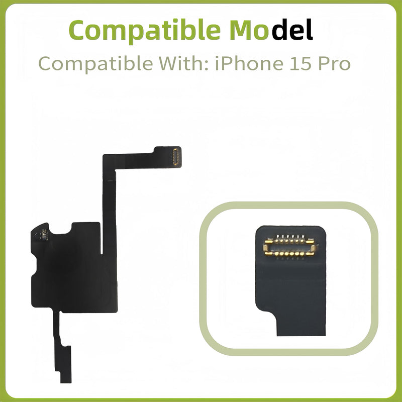 Compatible with iPhone 15 Pro Proximity Light Sensor Flex Cable Replacement