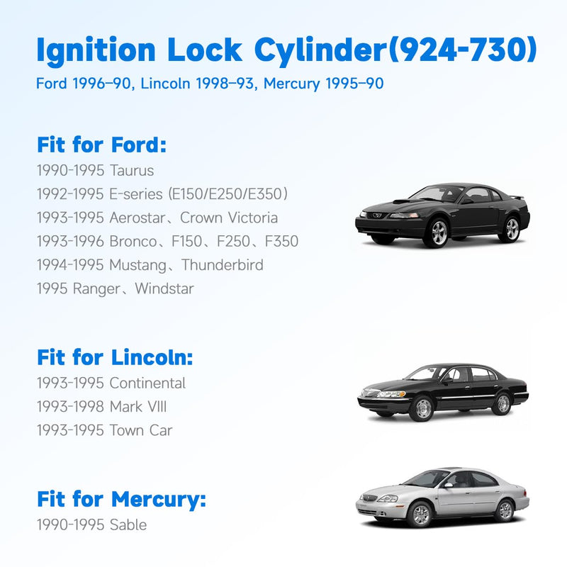 924-730 Ignition Switch Lock Cylinder with Keys Replacement for Ford 1992-1995 E150/250/350,Ford1993-1996 F150/F250/F350/F53/F59 ǀ Lincoln 1993-1998 ǀ Mercury 1990-1995