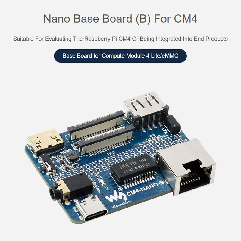 Waveshare Nano Base Board (B) for Raspberry Pi Compute Module 4 Same Size as CM4 Standard CM4 Socket 40PIN GPIO Gigabit Ethernet USB2.0 DSI CSI 3.5mm Audio Jack