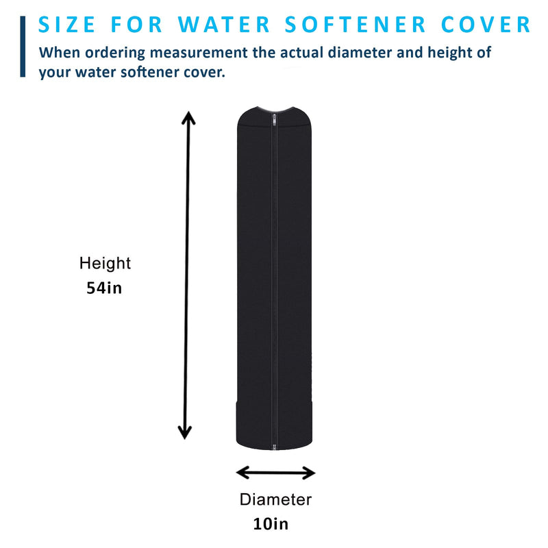 Water Softener Tank Jacket 10x54 Inch – 4mm Insulated Neoprene Cover to Prevent Sweating, Outdoor Water Softener Protector for Basement or Garage, Heavy-Duty Zippered Slip-On Design 10“x54"-Black