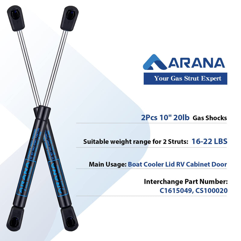 ARANA 10 Inch 20LB/89N Gas Strut Shocks, 10'' Lift Supports for Ranger Boat Hatch Boat Rod Locker Cooler Snap Box RV Cabinet Door Camlocker Toolbox Lid, 2Pcs (Suitable Support Weight 16-22LB) 20 LB