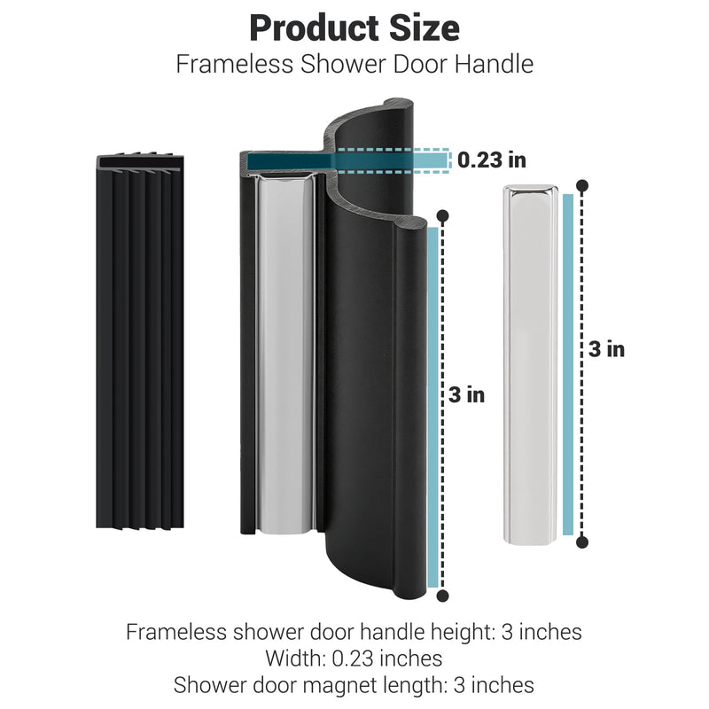 3" Frameless Shower Door Black Handle with Metal Strike Plate and 3" Shower Door Magnet. Suitable for Glass Doors with thicknesses of 1/8 inch, 5/32 inch, 3/16 inch, and 1/4 inch.