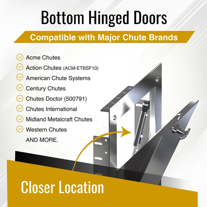 Trash Chute Hydraulic Closer Door Parts. 17 inch Extended Gas Piston Closure for Bottom hinged Garbage & Laundry Intake Doors. Hardware by Pro Chutes.