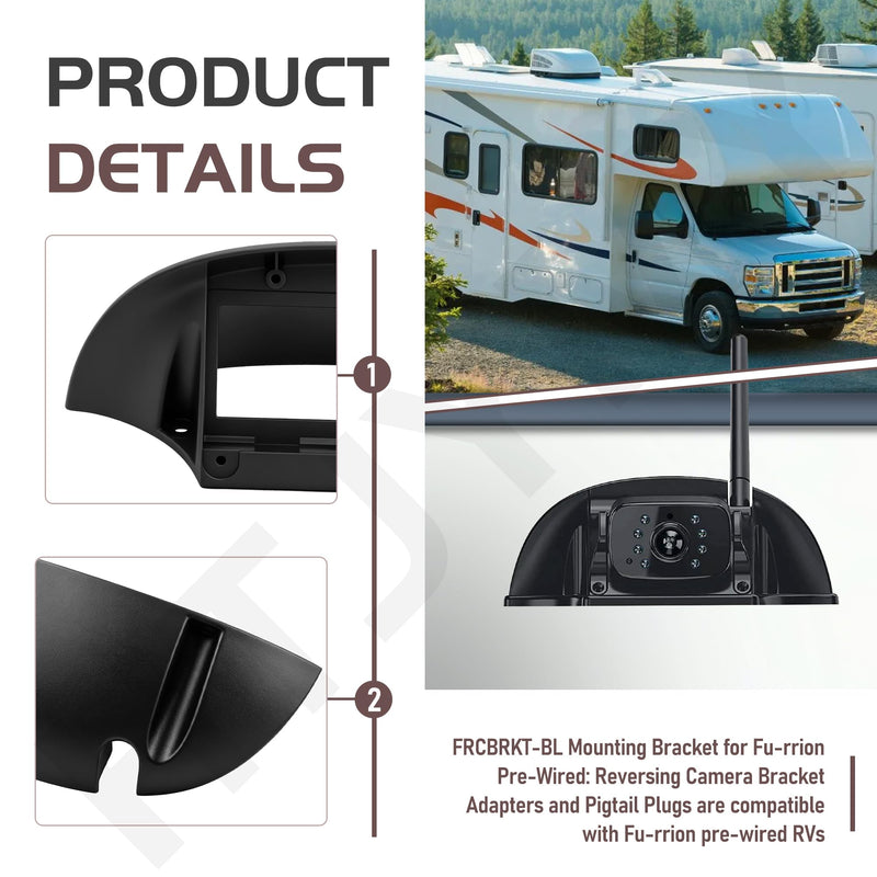 Universal Backup Camera Bracket Adapter & FRCBRKT-BL Mounting Bracket | for Fu-rrion Pre-Wired Mount Pre-Install Mounting Kit for RVs Camper 5th Wheel Trailer, w/ Pig Tail Wire Plug