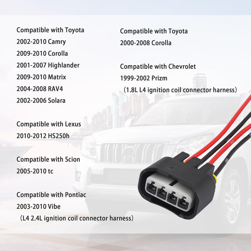 4PCS Ignition Coil Connector - Standard 4 Ports Ignition Coil Wire - Compatible with L4 2.4L Toyota Camry Lexus Scion Pontiac Ignition Coil Pack Connector Harness