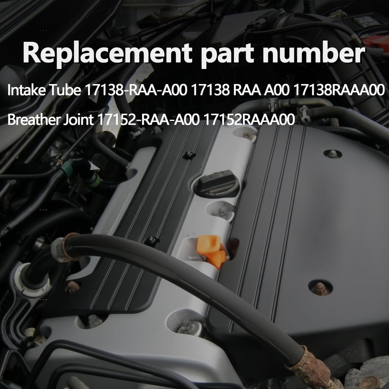 Intake Tube and Breather Joint Compatible with Honda Element Accord 2.4L 2003-2007 Replaces 17152-RAA-A00, 17138-RAA-A00