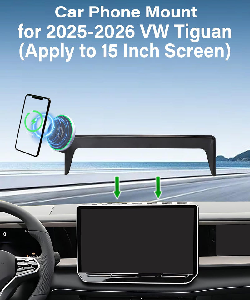 Car Phone Mount for 2025-2026 Volkswagen VW Tiguan 15" Screen Accessories | MagSafe 15W Fast Wireless Charger Cell Phone Holder, 360° Rotatable 3D Fit Navigation Clip-On Cradle,will Not Block Air Vents Magsafe+ Wireless Charger