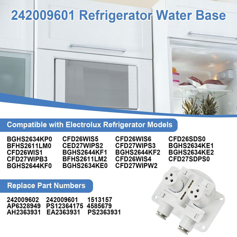 UPGRADED 242009602 242009601 Refrigerator Water Base Compatible With Frigidaire Electrolux Kenmore, Replace for 242009602 242009601 1513157 AP6328949 PS12364175 4585679 AH2363931 EA2363931 PS2363931