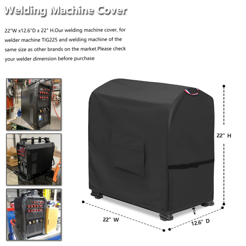 Premium Welding Machine Cover - Heavy Duty 600D Waterproof TIG225X TIG Welder Cover with Plush Liner (Black, 22'' L x 12.6'' W x 22'' H) Black