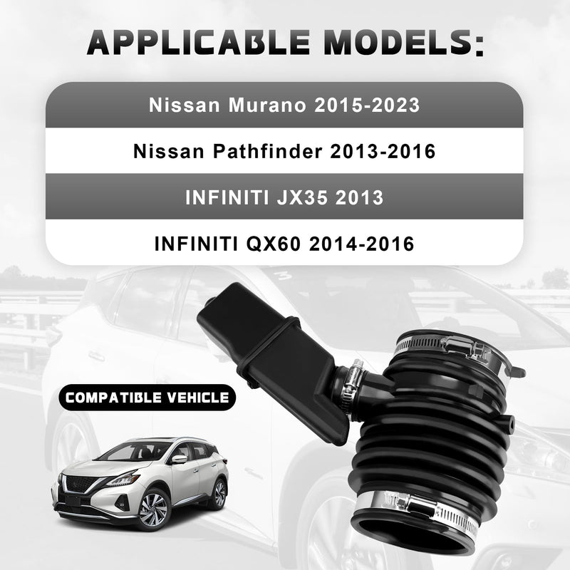 Engine Air Intake Hose(With clamp) for Nissan Murano 2015-2023 Pathfinder 2013-2016 Infiniti QX60 2014-2016 JX35 2013 Replacement Part Number 165763JA0A 16576-3JA0A，004B，A27624