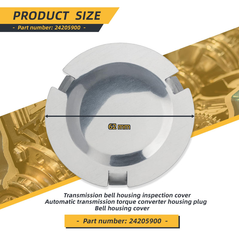 24205900Transmission Bell Housing Inspection Cover (62 mm) Automatic Transmission Torque Converter Housing Plug With 3 Tangs (Tabs) Compatible with Buick Cadillac Chevrolet Hummer Transmission cover