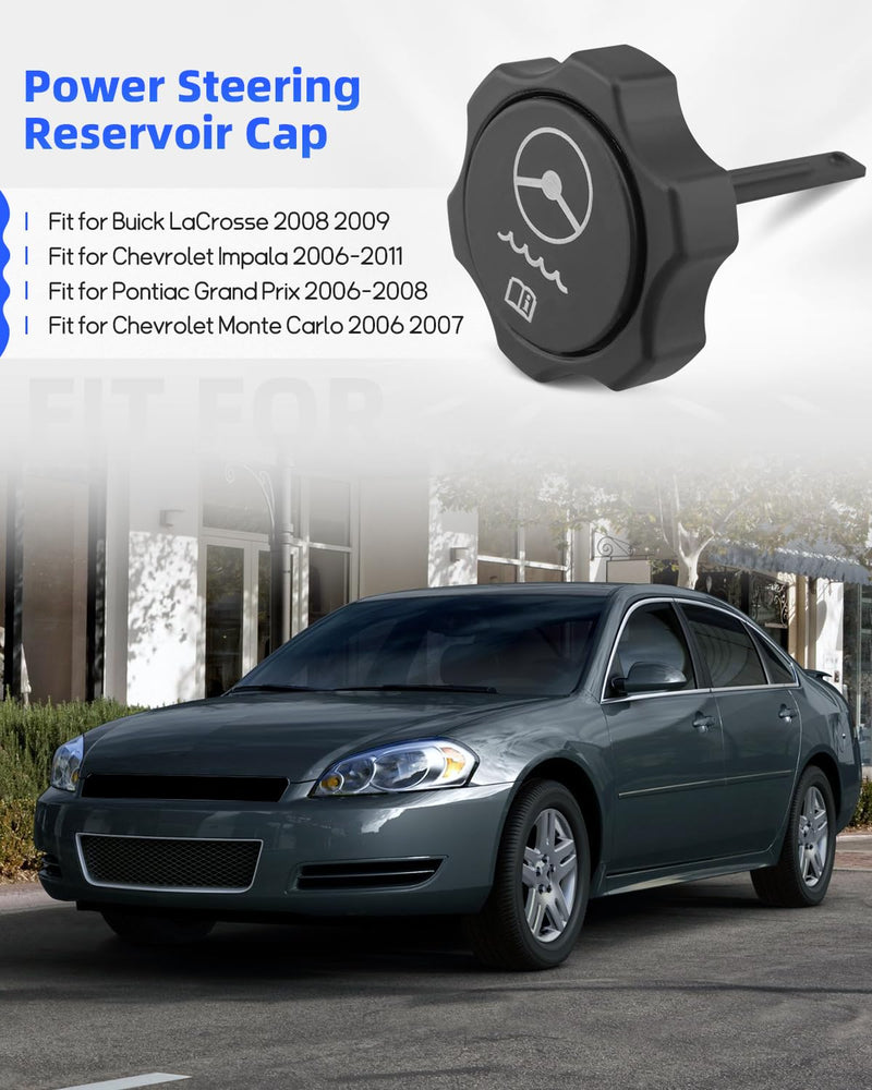 82725 Power Steering Reservoir Cap Fit for Buick LaCrosse 2008 2009, Fit for Chevrolet Impala 2006-2011, Fit for Chevrolet Monte Carlo 2006 2007, Fit for Pontiac Grand Prix 2006-2008, Black