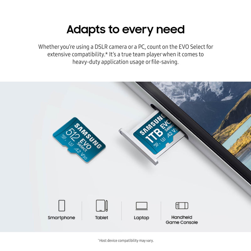 SAMSUNG EVO Select MicroSD Memory Card + Adapter, 512GB microSDXC, Speeds Up to 160 MB/s, UHS-I, C10, U3, V10, A2, Upgrade Storage for Phones, Tablets, Nintendo-Switch, MB-ME512SA/AM New Generation - up to 160 MB/s