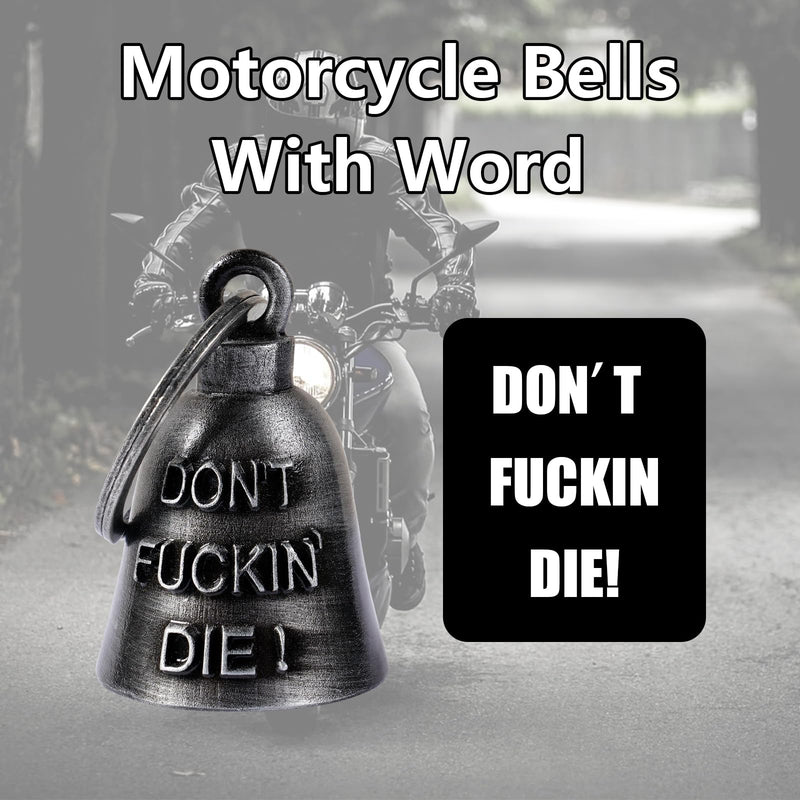 Motorcycle Bells for Biker Good Luck Riding Bells Guardian Biker Bells with Hanger Motorcycle Accessory or Keychain for Luck Don't Fuckin' Die!