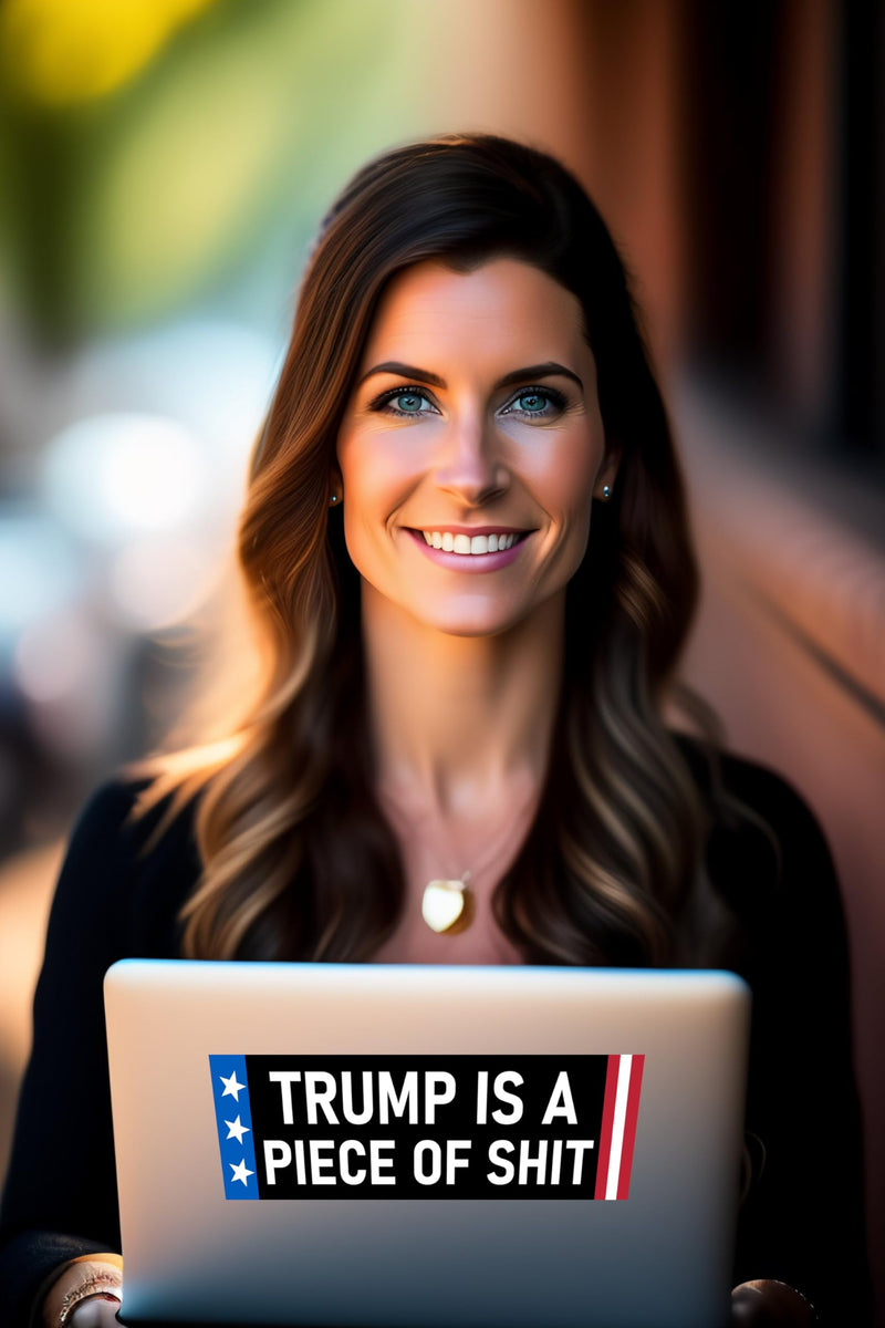 Trump is a Piece of Shit Bumper Sticker + FDT Sticker Donald Trump is a POS Funny Anti MAGA Idiot Merchandise