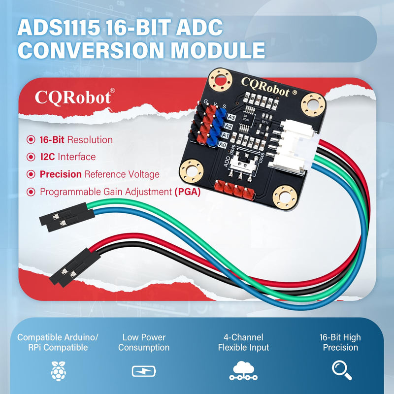 CQRobot ADS1115 16-Bit ADC Conversion Module Compatible with Raspberry Pi and Arduino Boards. Achieve Analog and Digital Signal Acquisition or Conversion, 3.3V to 5V, I2C Address Selection Switch.
