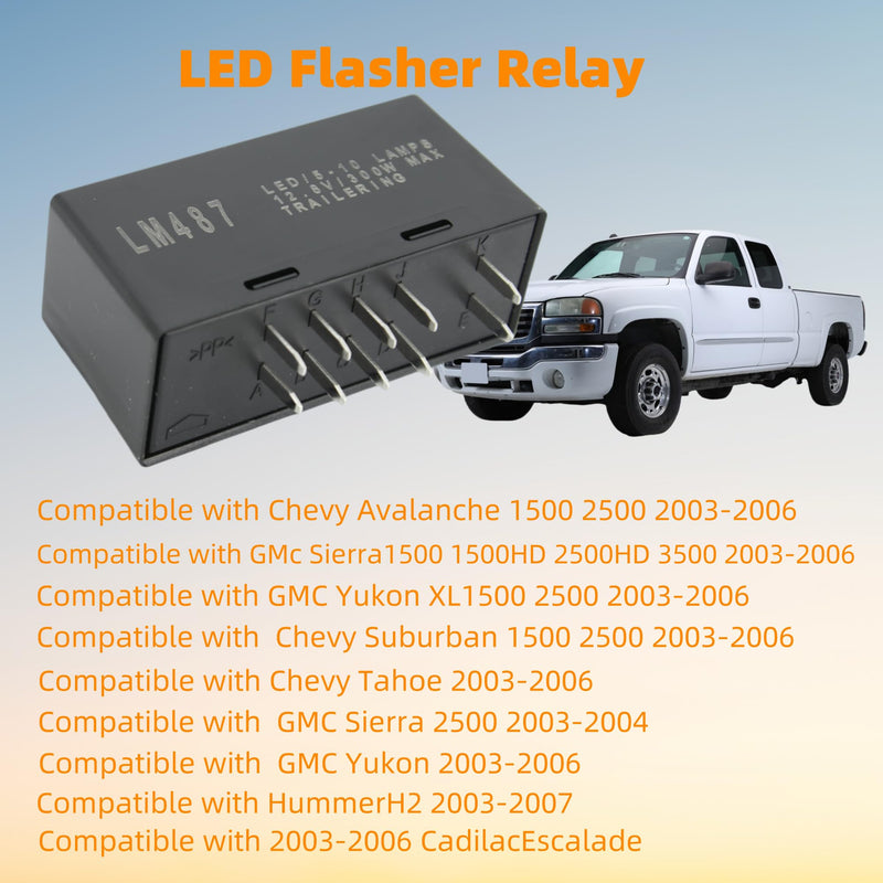 LM487 LED Flasher Relay, 10383321 15231201 Turn Signal Relay, Replacement for Chevy GMC Cadillac Hummer 2003-2007 Select Models Warning and Turn Signal Flasher for GMT800 Platform