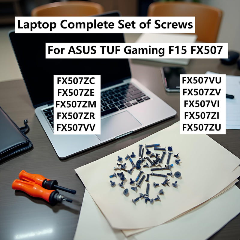 Laptop Set of Screws Replacement for Asus TUF Gaming A15 FA507 FA507RC FA507RF FA507RW FA507RM FA507RR FA507RC FA507RE FA507XI FA507XV FA507XU FA507NV FA507NU FA507NUR / FX507 FX507ZC FX507ZE FX507ZM