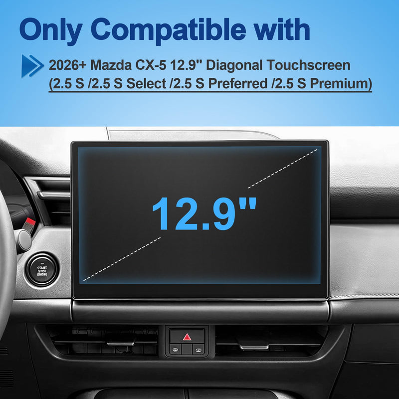 Anti-Glare Matte for 2026 Mazda CX5 Screen Protector, for (2.5S /S Select/S Preferred/S Premium) 12.9-inch Diagonal Touchscreen, 9H Tempered Glass 2026 CX-5 Accessories Anti-Fingerprint 12.9" Matte 12.9" (for 2026+)