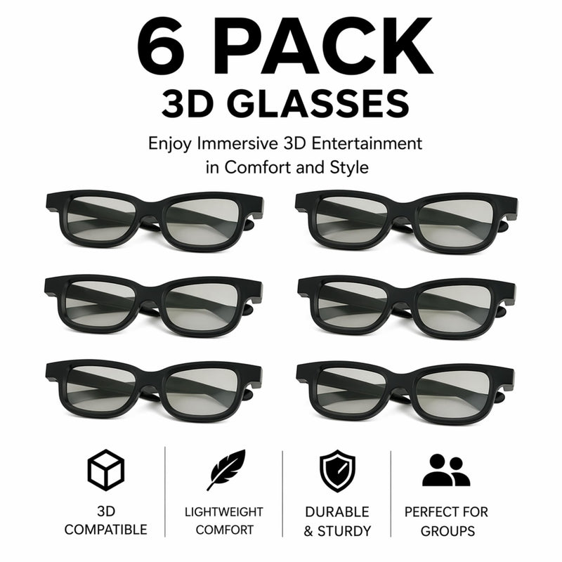 3D Glasses 6-Pack Passive – Circular Polarized - RealD Cinema Compatible – Comfortable, Non-Flicker Viewing for 3D TV, Projectors & Home Theater
