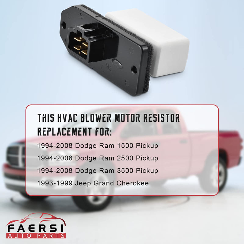 FAERSI HVAC Fan Blower Motor Resistor Replacement for 1994-2008 Dodge Ram 1500 2500 3500 Pickup,1993-1999 Grand Cherokee Replaces RU109 973020 4720278 68004241AA 6800459AA 5012212AA HVAC Fan Resistor