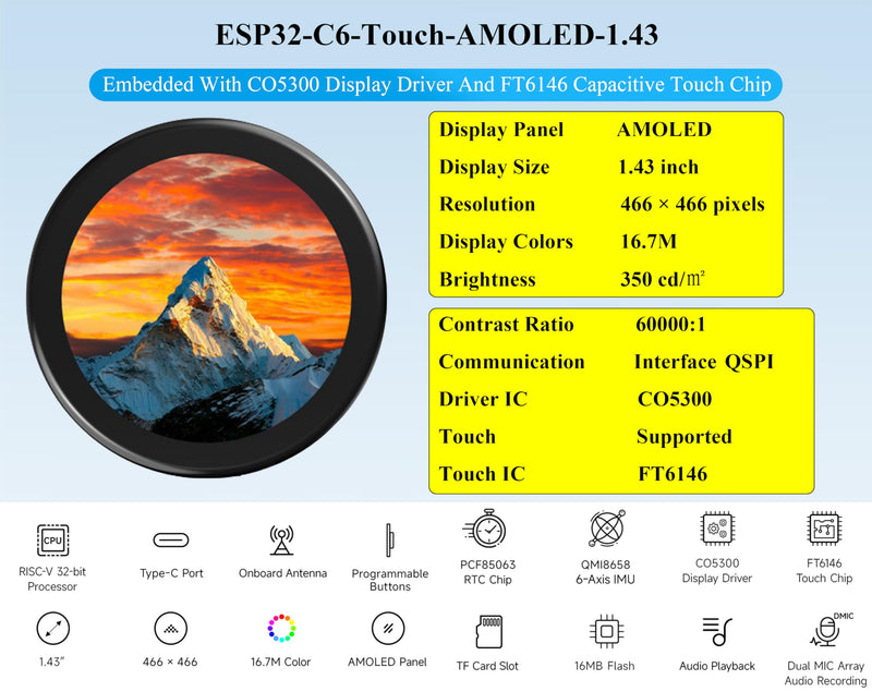 ESP32-C6 1.43inch AMOLED Round Touch Display Development Board, 160MHz RISC-V Processor,WiFi 6/Bluetooth 5/IEEE 802.15.4, 466×466 Pixels, Dual Digital Microphone Array, Support AI Speech Interaction