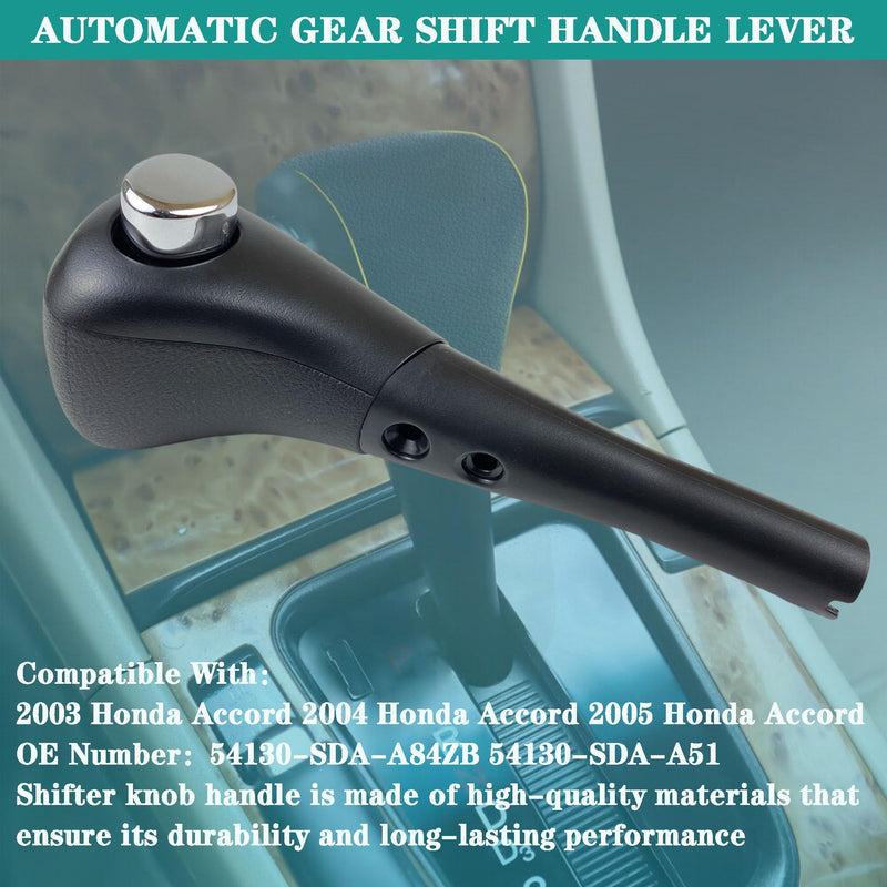 Car Shifter Knob Handle Compatible with 2003 2004 2005 2006 Honda Accord Automatic Gear Shift Handle Lever Replaces 54130-SDA-A84ZB 54130-SDA-A51