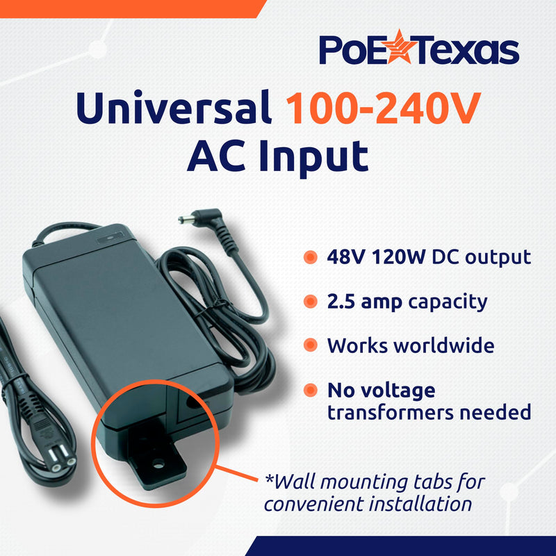 PoE Texas 48 Volt 120 Watt DC Power Supply with Wall Mount Tabs - Compatible with Power Over Ethernet Injectors, Switches, and Other Applications - 100-240V AC Input - 5.5X 2.1mm DC Barrel Connector 48V 120W