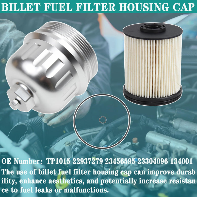 Billet Fuel Filter Housing Cap with TP1015 Fuel Filter Compatible with 2017-2020 Chevrolet Silverado 2500HD/3500HD GMC Sierra 2500HD/3500HD 6.6L L5P Duramax Diesel Replaces 134001