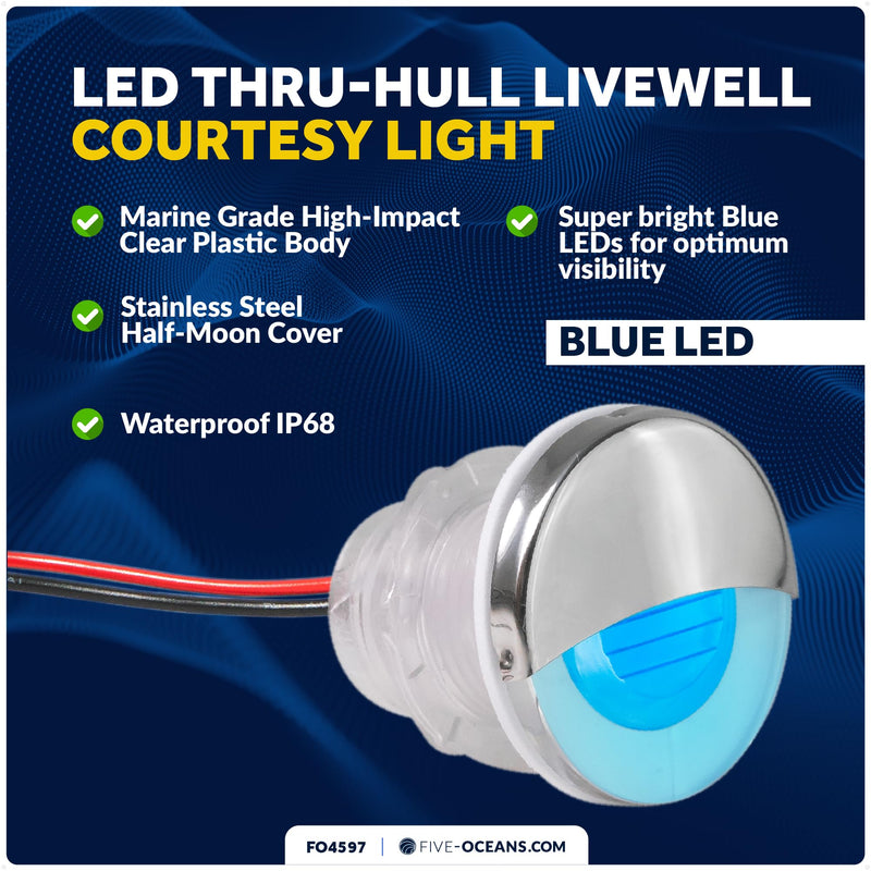 Five Oceans LED Boat Courtesy Lights, 1-5/16-Inch Round, 316 Stainless Steel Half Cover, IP68 Waterproof, Blue, 12V, Thru-Hull Mount for Livewell & Underwater Light on Boats - FO4597 1-5/16" Round Half-Moon Cover, Blue LED, 1-Pack