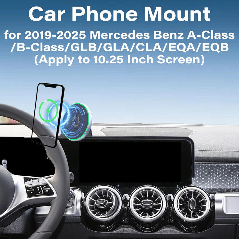 Car Phone Holder for 2019-2025 Mercedes Benz A-Class/B-Class/GLB/GLA/CLA/EQA/EQB Accessories 15W Fast Wireless Charger Screen Fixed Clip Cell Phone Mount Hands-Free (10.25 Inch)