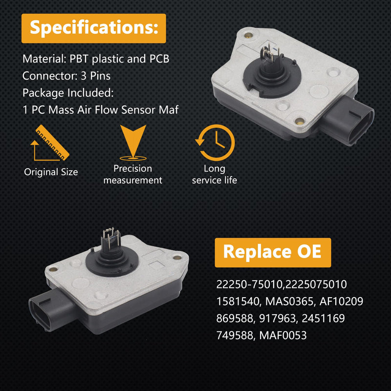 Mass Air Flow Sensor Maf Meter Compatible with Toyota 4Runner 2.7L 1996; T100 2.7L 1994-1997; Tacoma 2.4L 1994-1997; Tacoma 2.7L 1995-1996 Replace OE 22250-75010 2225075010 MAF0053