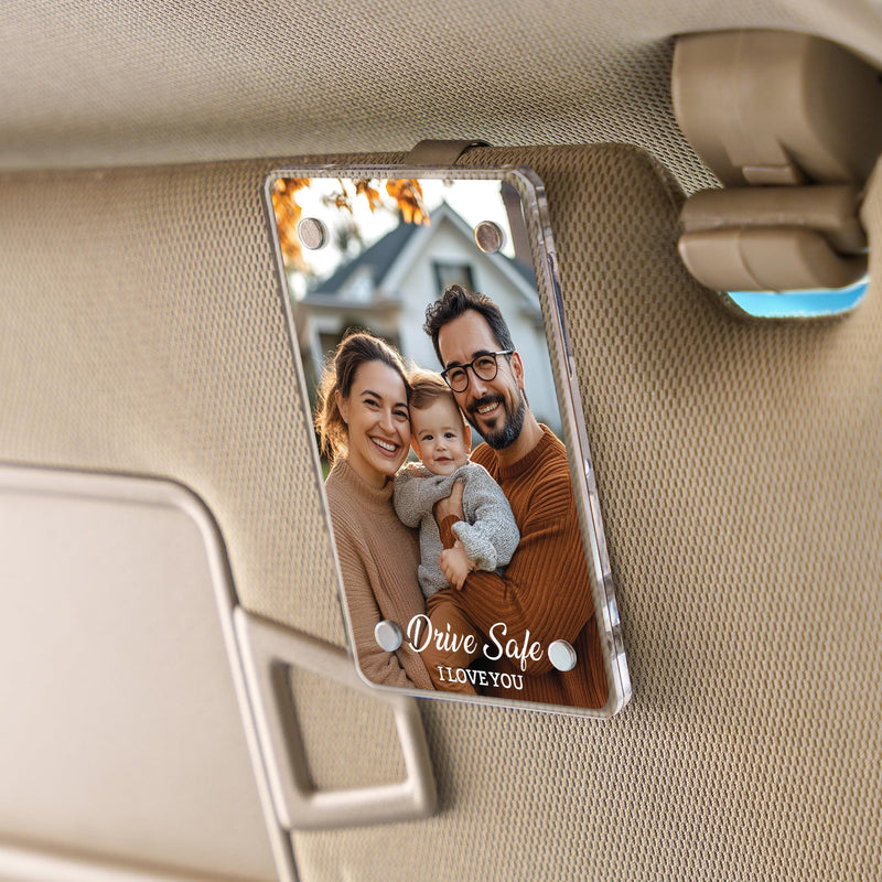 Drive Safe I Love You Visor Clip, Car Picture Holder, Sun Visor Photo Clip, Acrylic Magnetic Photo Clip, Car Picture Frame, Magnetic Photo Frames