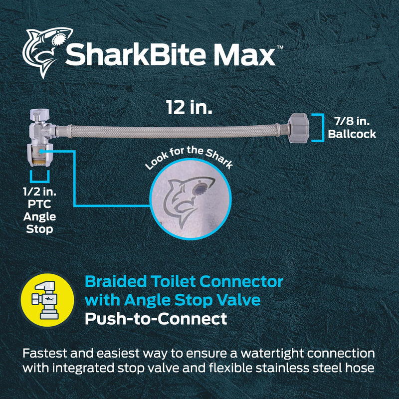 SharkBite Max 12 In. Stainless Steel Braided Toilet Connector with Angle Stop Valve, 1/2 Inch PTC x 7/8 Inch Ballcock, PEX Pipe, Copper, CPVC, PE-RT, HDPE, UR24656 12 in. SharkBite Max