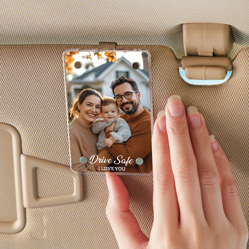 Drive Safe I Love You Visor Clip, Car Picture Holder, Sun Visor Photo Clip, Acrylic Magnetic Photo Clip, Car Picture Frame, Magnetic Photo Frames