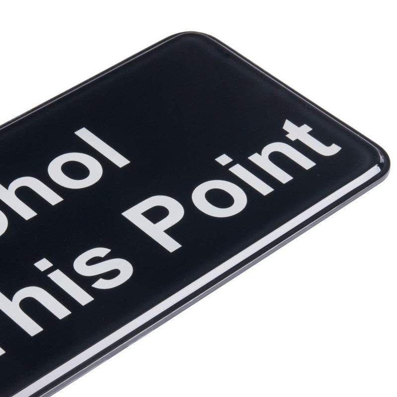 [AUSTRALIA] - No Alcohol Beyond This Point Sign Adhesive Door Plate for Business Cafe Restaurant, 9" x 3"