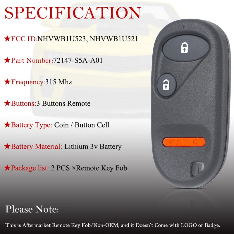  [AUSTRALIA] - Key Fob Remote Replacement Fits for Honda Civic DX EX LX 2001 2002 2003 2004 2005/Honda Pilot 2003 2004 2005 2006 2007 NHVWB1U523 Keyless Entry Remote Control NHVWB1U521 72147-S5A-A01(Pack of 2)