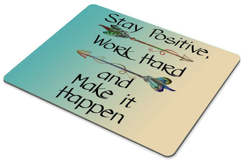  [AUSTRALIA] - Smooffly Gaming Mouse Pad Custom,Stay Positive Work Hard and Make It Happen Motivational Sign Inspirational Quote Mouse Pad Motivational Quotes for Work