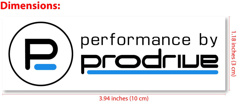 Performance by Prodrive Automotive car Deal. Printed on Orafol Long Lasting Waterproof Vinyl Sticker. Small and Easy to Remove Without Residue. 1.22 inch (3.1 cm) x 3.89 inch (9.9 cm) - LeoForward Australia