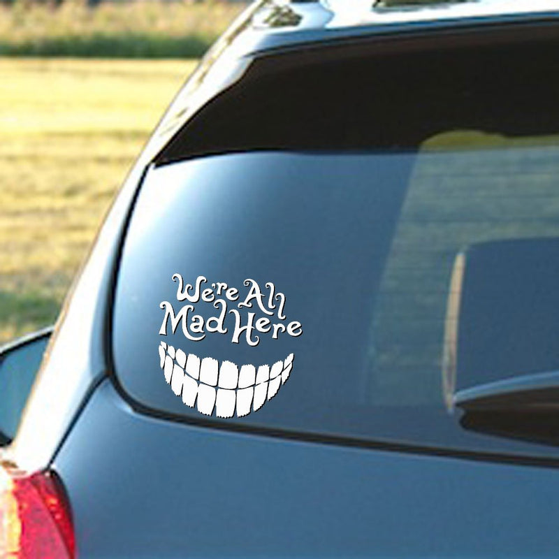  [AUSTRALIA] - Signage Cafe Alice in Wonderland - We're All Mad Here with a Big Smile, Vinyl car Decal