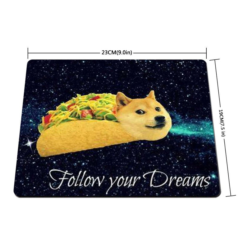 Doge in Taco Chicken Rolls Flying Across The Galaxy Space Fllow Your Dream Amusing Mouse Pad - LeoForward Australia