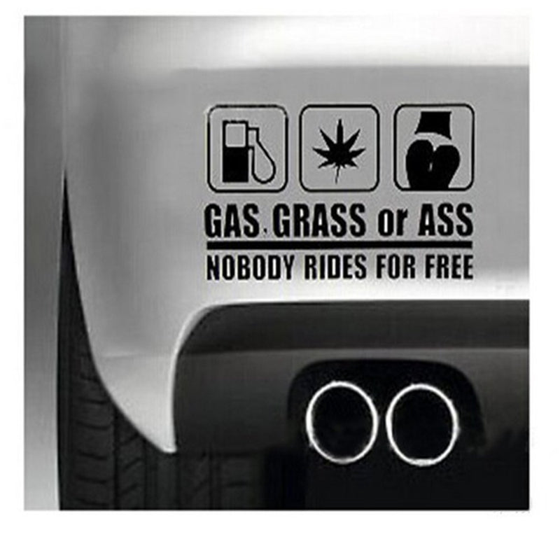  [AUSTRALIA] - Gas Grass or Ass Nobody Rides for Free Car Sticker No Free Rides Black