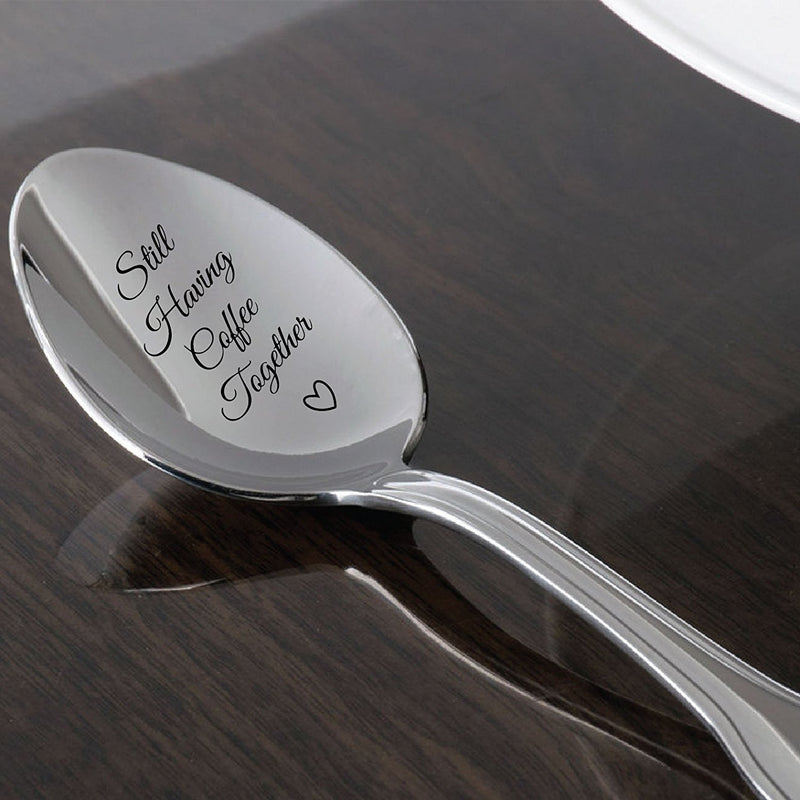 Still Having Coffee Together - Friendship Gift - Love - Mine - Valentine - Gift for him - Gift for Friends Who are Moving Away - Steeliness Steel Spoon with Messages by Boston Creative Company LLC - LeoForward Australia