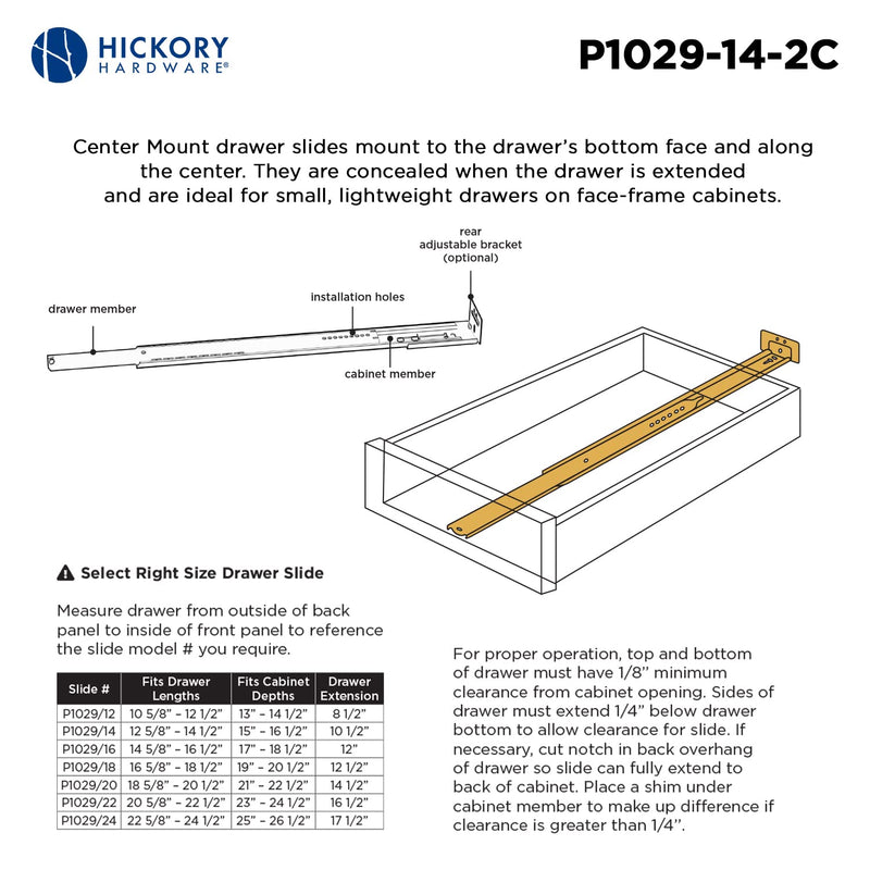  [AUSTRALIA] - Hickory Hardware P1029/14-2C 14-Inch Center Mount Drawer Slide, Cadmium 14 Inch